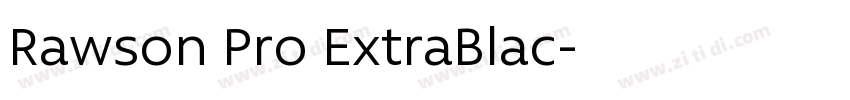Rawson Pro ExtraBlac字体转换